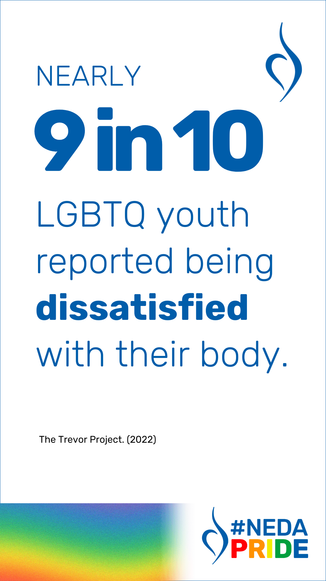9in10 LGBTQ youth report being dissatisfied with their body please click to download