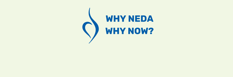 Why NEDA Why Now Blog Banner