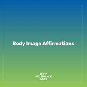 body image affirmations - please click for pdf