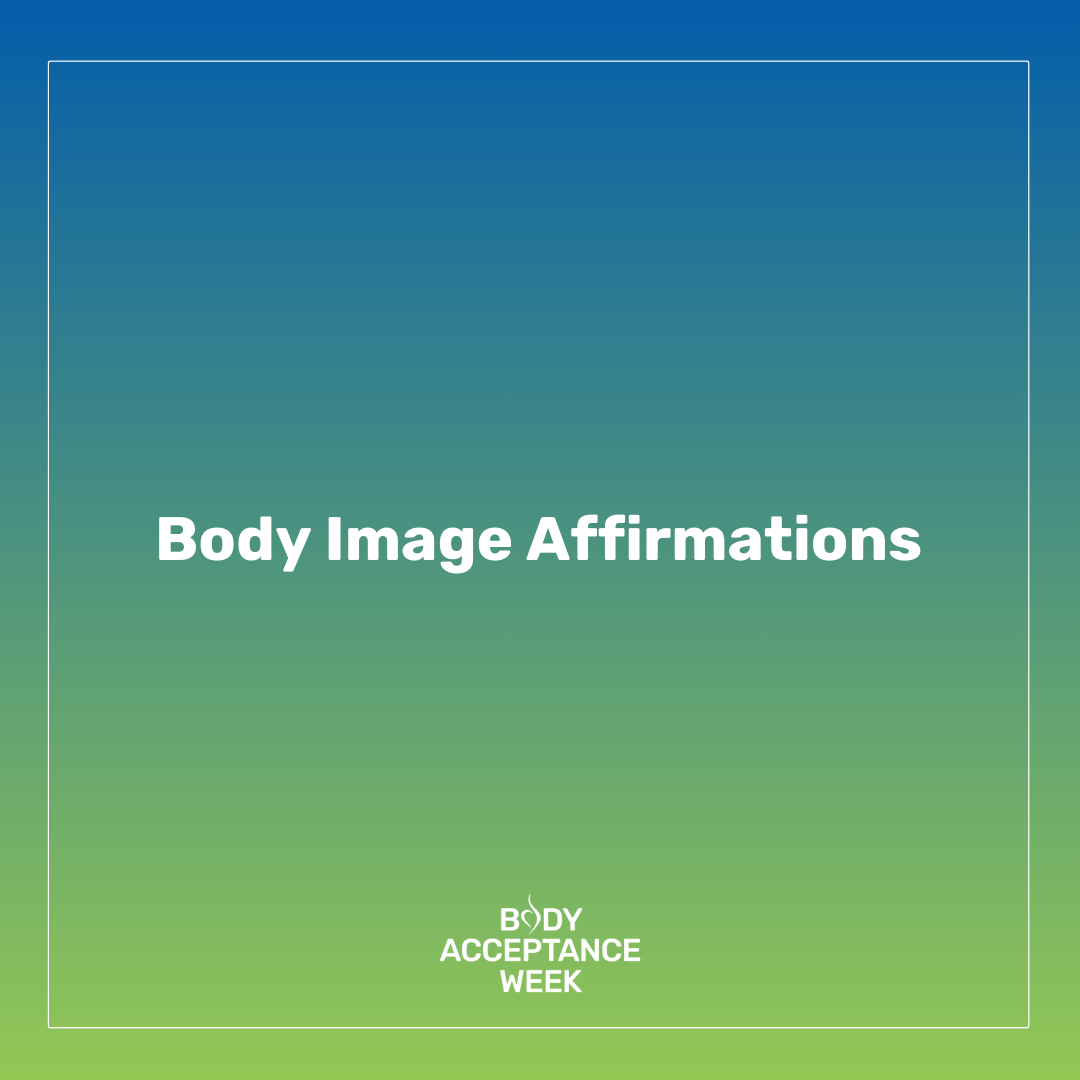 body image affirmations - please click for pdf