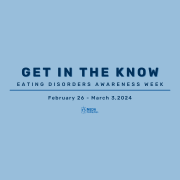Get in the Know Eating Disorders Awareness Week 2024
