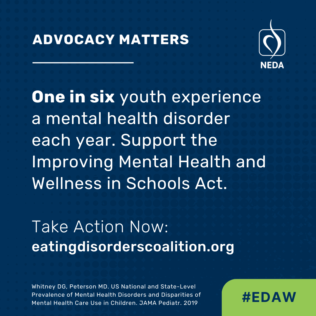 Eating Disorders Awareness Week NEDA- Advocacy Matters