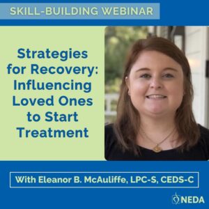 Strategies for Recovery: Influencing Loved Ones to Start Treatment Webinar