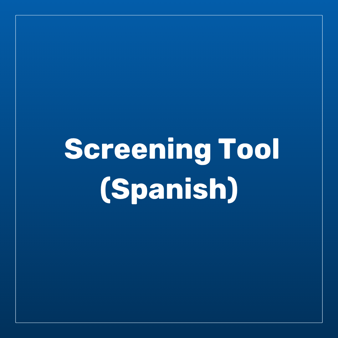 Screening Tool (Spanish)
