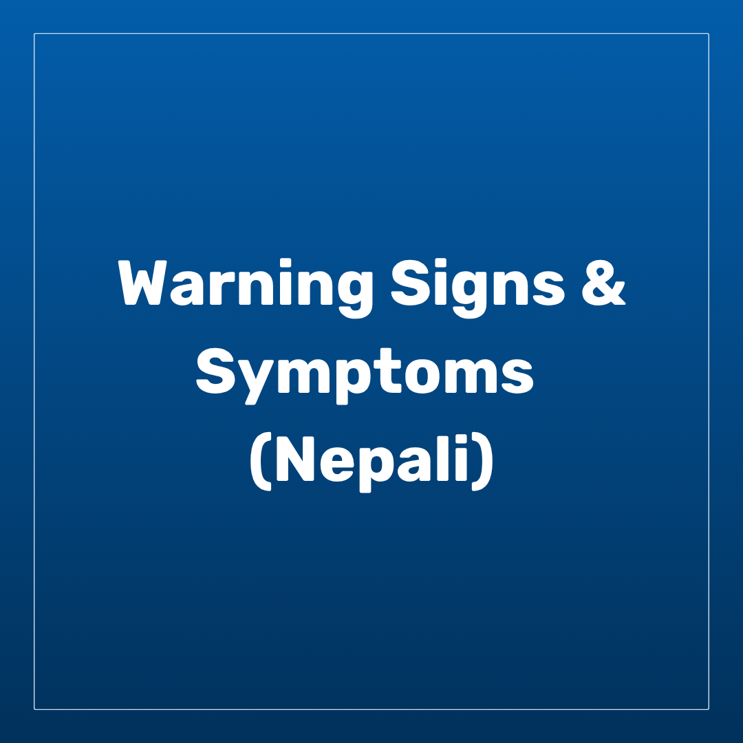 Warning Signs And Symptoms (Nepali)